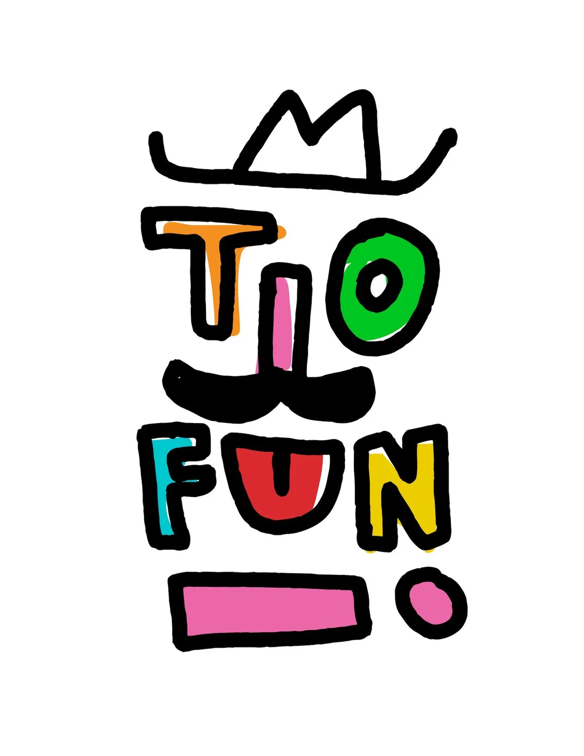 Tio Fun!