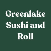Greenlake Sushi and Roll