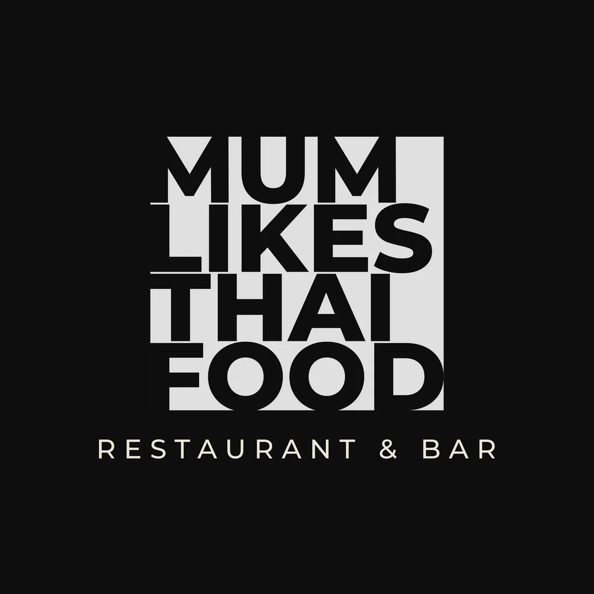 Mum Likes Thai Food