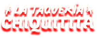La Taqueria Chiquitita