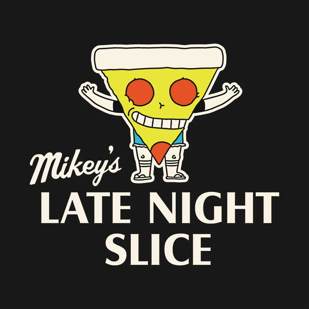 Mikey’s Late Night Slice