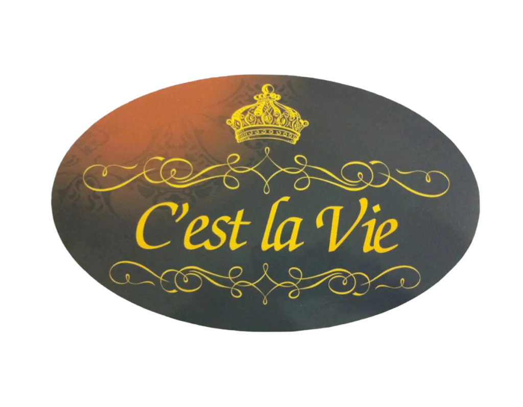C'est la Vie