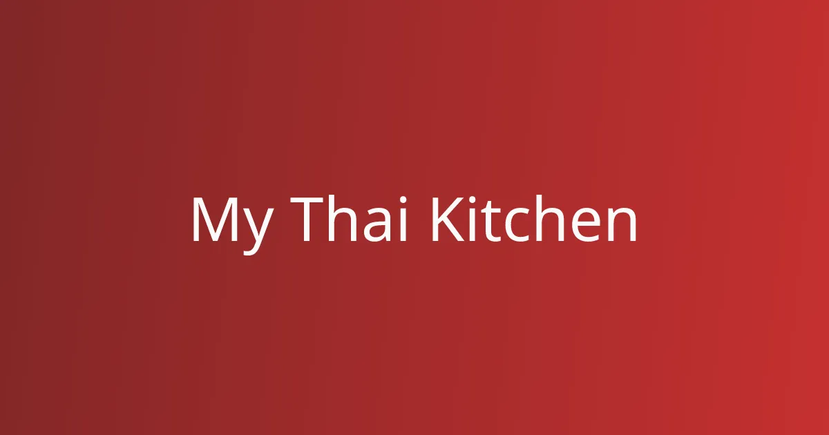 My Thai Kitchen