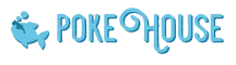 Poke House